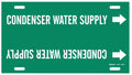 Brady Pipe Markr,Condenser Water Supply,10in H  4041-H